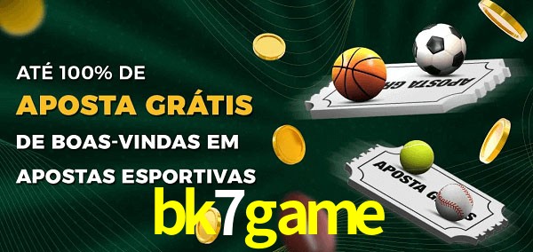 bk7game Ate 100% de Aposta Gratis
